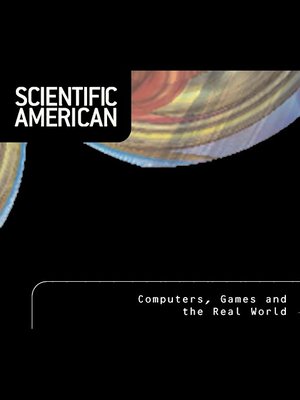 cover image of Scientific American: Computers, Games, and the Real World